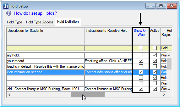 Hold Setup window, Hold Definition tab in J1 Desktop showing the "Show on Web" checkboxes to display holds to students in the Campus Portal