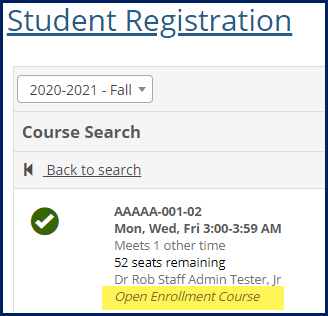 Student Registration feature, Open Enrollment Course notification.